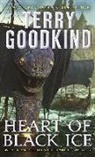 Terry Goodkind - Heart of Black Ice: Sister of Darkness: The Nicci Chronicles, Volume IV