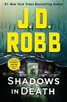 J. D. Robb - Shadows in Death