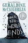 Geraldine McCaughrean - Where the World Ends