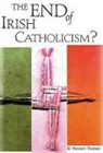 D. Vincent Twomey - The End of Irish Catholicism?