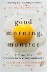 Catherine Gildiner - Good Morning, Monster
