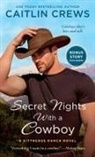 Caitlin Crews - Secret Nights With a Cowboy