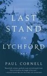 Paul Cornell - Last Stand in Lychford