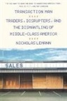 Nicholas Lemann - Transaction Man