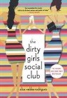 Alisa Valdes-Rodriguez - The Dirty Girls Social Club