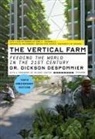 Dickson Despommier, Dr Dickson Despommier, Dr. Dickson Despommier - Vertical Farm (Tenth Anniversary Edition)