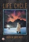 Andrew Muff - Life Cycle