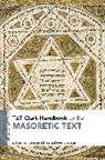 George Athas, David Davage, George Athas, David Davage - T&T Clark Handbook to the Masoretic Text