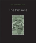 Ivan Vladislavic - The Distance