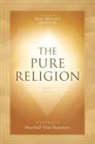 Marshall Vian Summers, Darlene Mitchell - The Pure Religion