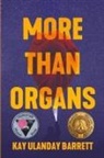 Kay Ulanday Barrett - More Than Organs