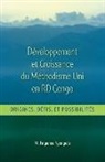 M. Fulgence Nyengele - Développement et Croissance du Methodisme Uni en RD Congo: Origines, Défis, et Possibilitiés