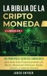 Jared Snyder - La Biblia Dela Criptomoneda