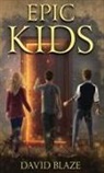 David Blaze - Epic Kids