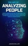 Jason Miller, Miller Jason - The Art of Analyzing People
