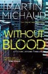 Martin Michaud - Without Blood