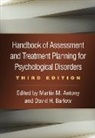 Brian V. Abbott, Jonathan S. Abramowitz, Martin M. Antony, Martin M. (Ryerson University Antony, Andrea R. Ashbaugh, David H. Barlow... - Handbook of Assessment and Treatment Planning for Psychological Disorders, Third Edition