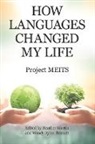 Project Meits, Wendy Ayres-Bennett, Heather Martin - How Languages Changed My Life