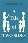 John Phillip Ryan - A Tale of Two Sides