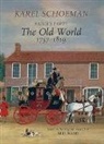Karel Schoeman - Bailies Party: The Old World, 1757&#8210;1819
