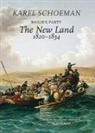 Karel Schoeman - Bailies Party: The New Land, 1820&#8210;1834
