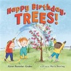 Karen Rostoker-Gruber, Holly Sterling - Happy Birthday, Trees!