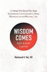 Mahmood Hai - Wisdom Comes: Life's Lessons Learned