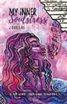 Summer Williams - My Inner Soulstress: Journal Volume 1