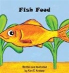 Karl E Kralapp - Fish Food