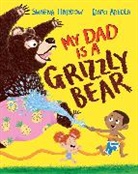 Swapna Haddow, Haddow Swapna, Dapo Adeola - My Dad Is A Grizzly Bear