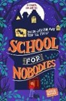 Susie Bower, Susie (Author) Bower, Bower Susie - School for Nobodies