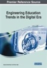 Erkan I¿¿kl¿, Erkan Isikli, ¿Eyda SerdarAsan, Seyda SerdarAsan - Engineering Education Trends in the Digital Era