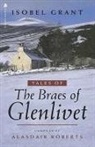 Isobel Grant, Ann Dean, Alasdair Roberts - Tales of the Braes of Glenlivet