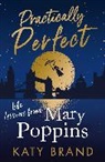 Katy Brand, Brand Katy - Practically Perfect