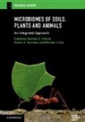 Rachael E. (University of Salford) Harriso Antwis, Rachael E Antwis, Rachael E. Antwis, Rachael E. (University of Salford) Antwis, Michael J Cox, Michael J. Cox... - Microbiomes of Soils, Plants and Animals