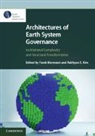 Frank (Universiteit Utrecht Biermann, Frank Biermann, Frank (Universiteit Utrecht Biermann, Biermann Frank, Rakhyun E Kim, Rakhyun E. Kim... - Architectures of Earth System Governance