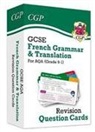 CGP Books, CGP Books, CGP Books, CGP Books - GCSE AQA French: Grammar & Translation Revision Question Cards