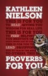 Kathleen Nielson, Kathleen B Nielson, Kathleen B. Nielson - Proverbs For You