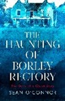 Sean O'Connor, Sean O''connor, O'Connor Sean, Sean Oconnor - The Haunting of Borley Rectory