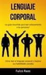 Fulco Razo, Fulco Razo - Lenguaje corporal