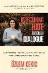 OEzlem Cekic, Ozlem Cekic, Özlem Cekic - Overcoming Hate Through Dialogue