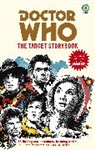 Colin Baker, Steve Cole, Jenny T Colgan, Susie Day, Day Susie, Terrance Dicks... - Doctor Who: The Target Storybook