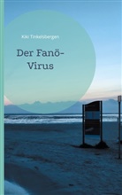 Kiki Tinkelsbergen - Der Fanö-Virus