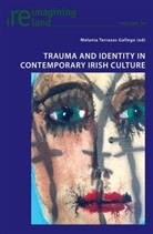 Melani Gallego, Melania Gallego, Maher, Eamon Maher - Trauma and Identity in Contemporary Irish Culture
