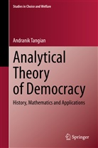 Andranik Tangian - Analytical Theory of Democracy, 2 Teile
