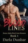 Darla Dunbar, Darla Dunbar - Blood Lines