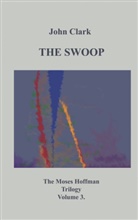 John Clark - The Swoop