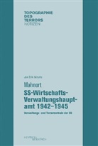 Jan Erik Schulte - Mahnort SS-Wirtschafts-Verwaltungshauptamt 1942-1945