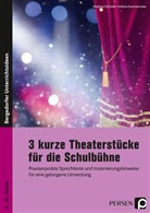 Hristin Kuzmanovska, Hristina Kuzmanovska, Matthias Schröder - 3 kurze Theaterstücke für die Schulbühne