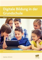 Ul Hentrich, Ulf Hentrich, Katja Kamp - Digitale Bildung in der Grundschule